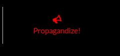 Propagandize