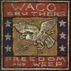 Freedom & Weep