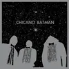 Chicano Batman