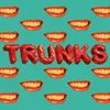 Trunks