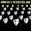 Gemma Ray & The Death Bell Gang
