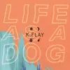 Life as a Dog