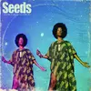 Seeds