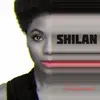 Shilan Continued