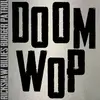 Doom Wop