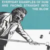 Everyday Examples of Humans Facing Straight into The Blow