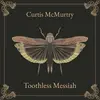 Toothless Messiah