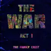The War: Act I