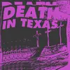 Death in Texas