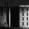 GOTHAM DOWN: cycle II: LEVIATHAN