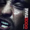 Good Time [Original Motion Picture Soundtrack]