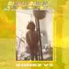 ZONEZ V.3: The World Unwinds But The Sound Holds Me Tight