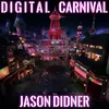 Digital Carnival
