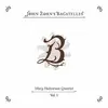 John Zorn's Bagatelles, Vol 1