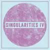 Singularities IV