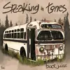 Speaking in Tones