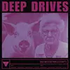 Deep Drives