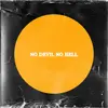 No Devil No Hell