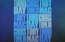 THIRD DAY, CHRIS TOMLIN, TOBYMAC