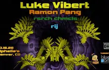 Luke Vibert with RamonPang, rsrch chmcls, & rij