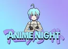 Anime Night (18+)