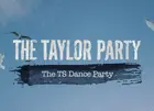 The Taylor Party: The TS Dance Party - (21+)