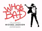  Who's Bad Michael Jackson Ultimate Experience