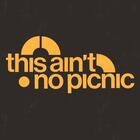 this ain't no picnic logo